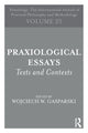 Book cover of: Praxiological Essays. By: Wojciech W. Gasparski