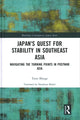 Book cover of: Japan's Quest for Stability in Southeast Asia. By: Taizo Miyagi