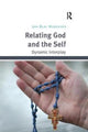 Book cover of: Relating God and the Self. By: Jan-Olav Henriksen