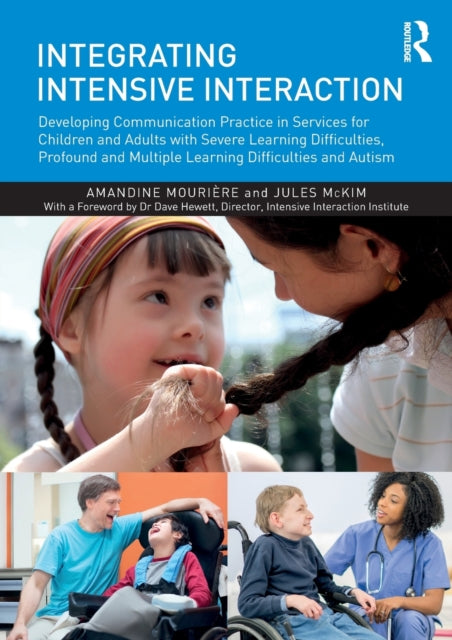 Book cover of: Integrating Intensive Interaction. By: Amandine Mourière
