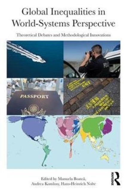 Book cover of: Global Inequalities in World-Systems Perspective. By: Manuela Boatcă