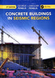 Book cover of: Concrete Buildings in Seismic Regions. By: George G. Penelis