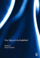 Book cover of: War Beyond the Battlefield. By: David Grondin