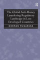 Book cover of: Global Anti-Money Laundering Regulatory Landscape in Less Developed Countries. By: Norman Mugarura