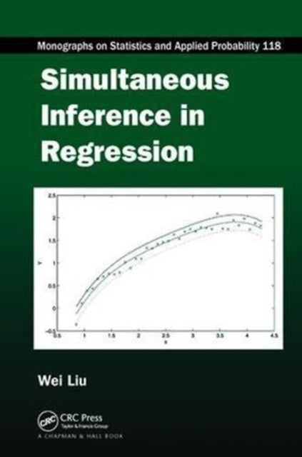 Book cover of: Simultaneous Inference in Regression. By: Wei Liu