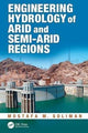 Book cover of: Engineering Hydrology of Arid and Semi-Arid Regions. By: Mostafa M. Soliman