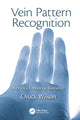 Book cover of: Vein Pattern Recognition. By: Chuck Wilson