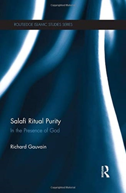 Book cover of: Salafi Ritual Purity. By: Richard Gauvain