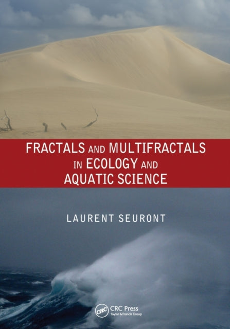 Book cover of: Fractals and Multifractals in Ecology and Aquatic Science. By: Laurent Seuront
