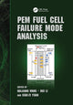 Book cover of: PEM Fuel Cell Failure Mode Analysis. By: Haijiang Wang