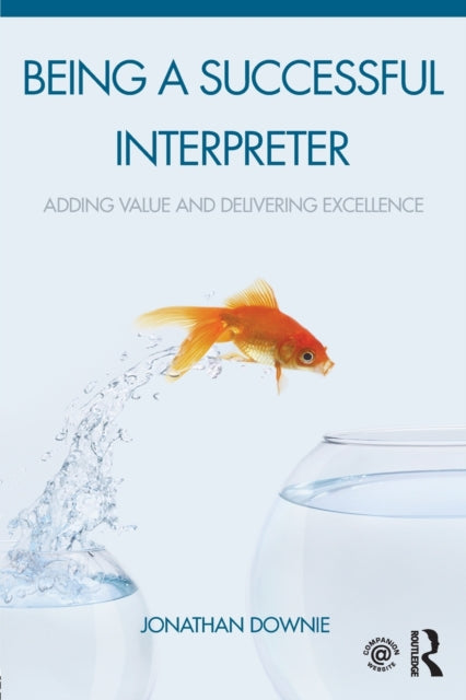 Book cover of: Being a Successful Interpreter. By: Jonathan Downie
