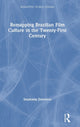 Book cover of: Remapping Brazilian Film Culture in the Twenty-First Century. By: Stephanie Dennison