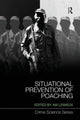 Book cover of: Situational Prevention of Poaching. By: Andrew M. Lemieux