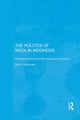 Book cover of: Politics of NGOs in Indonesia. By: Bob S. Hadiwinata