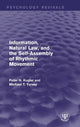 Book cover of: Information, Natural Law, and the Self-Assembly of Rhythmic Movement. By: Peter N. Kugler