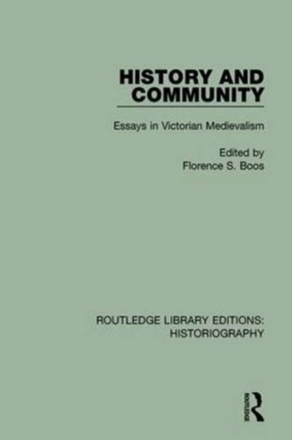 Book cover of: History and Community. By: Florence S. Boos