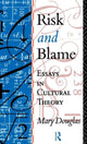 Book cover of: Risk and Blame. By: Mary Douglas