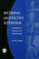 Book cover of: Becoming an Effective Supervisor. By: Jane Campbell