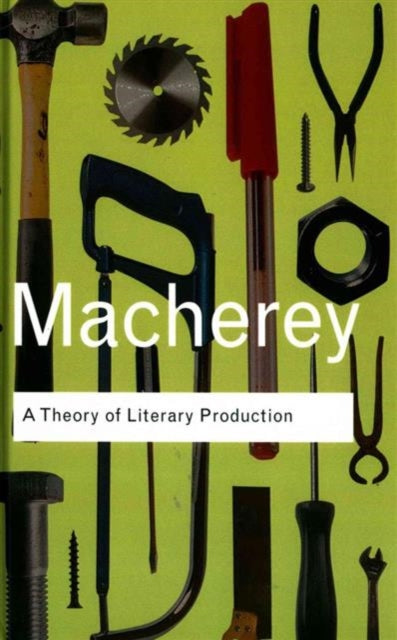 Book cover of: Theory of Literary Production. By: Pierre Macherey