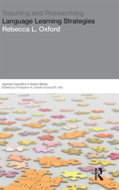 Book cover of: Teaching & Researching: Language Learning Strategies. By: Rebecca L. Oxford