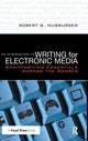 Book cover of: Introduction to Writing for Electronic Media. By: Robert B. Musburger