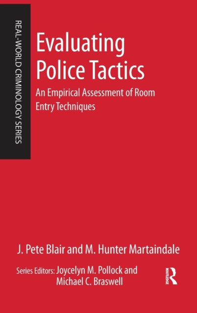 Book cover of: Evaluating Police Tactics. By: J. Pete Blair