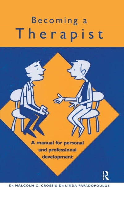 Book cover of: Becoming a Therapist. By: Malcolm C. Cross