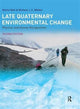 Book cover of: Late Quaternary Environmental Change. By: Bell, Martin