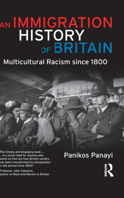 Book cover of: Immigration History of Britain. By: Panikos Panayi