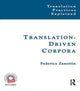 Book cover of: Translation-Driven Corpora. By: Federico Zanettin