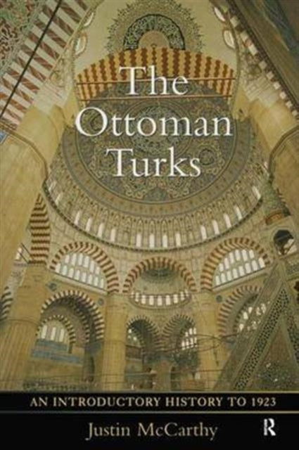 Book cover of: Ottoman Turks. By: Justin McCarthy