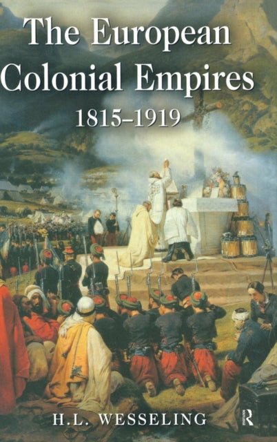 Book cover of: European Colonial Empires. By: H. L. Wesseling