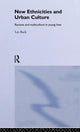 Book cover of: New Ethnicities And Urban Culture. By: Les Back