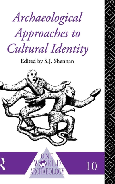 Book cover of: Archaeological Approaches to Cultural Identity. By: Stephen Shennan