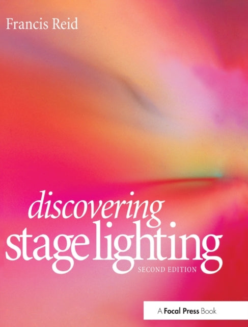 Book cover of: Discovering Stage Lighting. By: Francis Reid