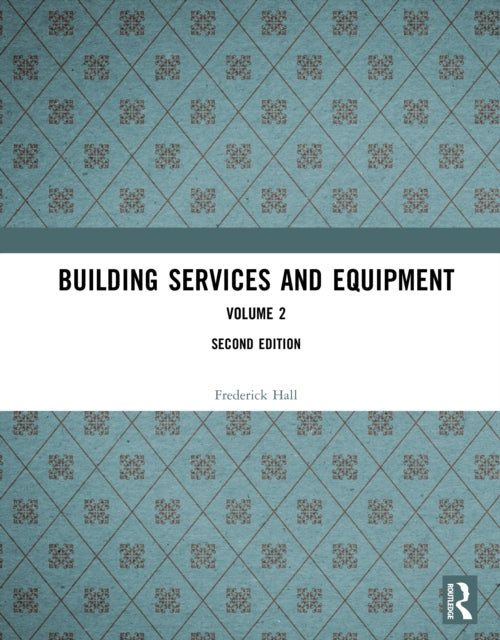 Book cover of: Building Services and Equipment. By: F. Hall