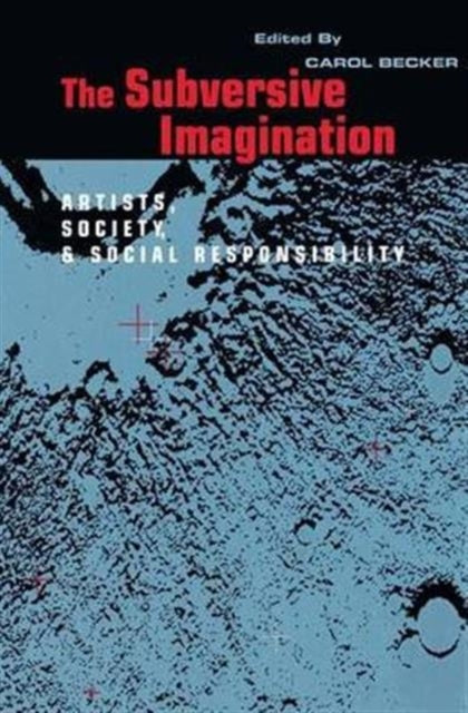 Book cover of: Subversive Imagination. By: Carol Becker
