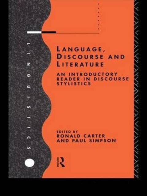 Book cover of: Language, Discourse and Literature. By: Ronald Carter