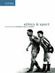 Book cover of: Ethics and Sport. By: M. J. McNamee