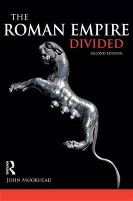 Book cover of: Roman Empire Divided. By: John Moorhead