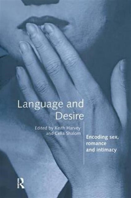 Book cover of: Language and Desire. By: Keith Harvey