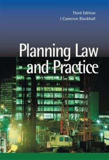 Book cover of: Planning Law and Practice. By: Cameron Blackhall