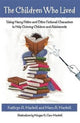 Book cover of: Children Who Lived. By: Kathryn A. Markell