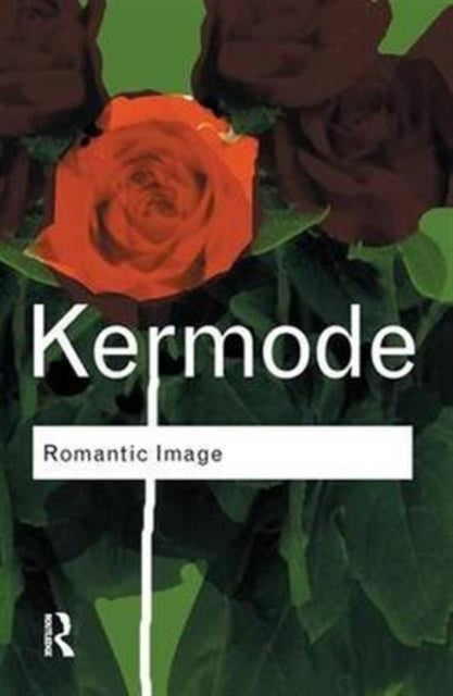 Book cover of: Romantic Image. By: Frank Kermode