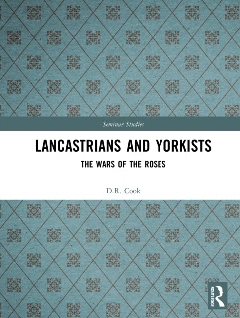 Book cover of: Lancastrians and Yorkists. By: D. R. Cook