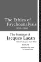 Book cover of: Ethics of Psychoanalysis 1959-1960. By: Jacques Lacan