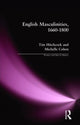 Book cover of: English Masculinities, 1660-1800. By: Tim Hitchcock