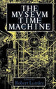 Book cover of: Museum Time Machine. By: Robert Lumley