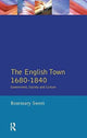 Book cover of: English Town, 1680-1840. By: Rosemary Sweet