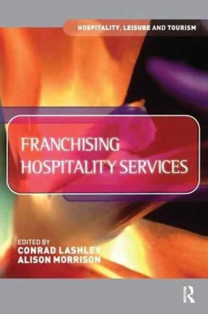 Book cover of: Franchising Hospitality Services. By: Conrad Lashley